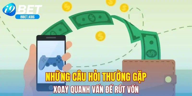 Những câu hỏi thường gặp xoay quanh vấn đề rút vốn
