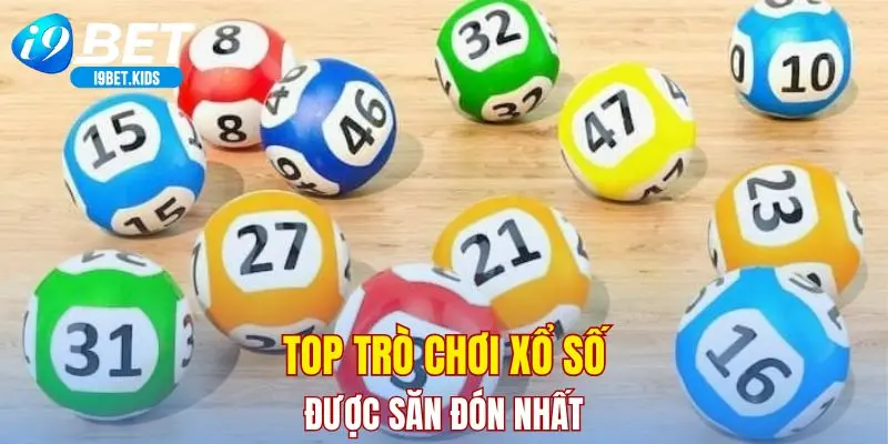 Top trò chơi xổ số được săn đón nhất
